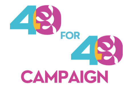 40 for 40 campaign